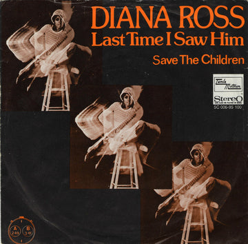 Diana Ross : Last Time I Saw Him (7", Single)