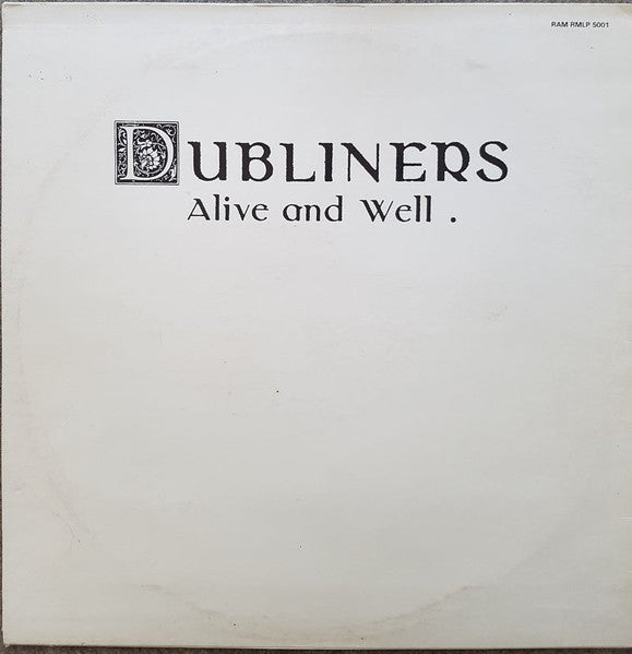 The Dubliners : Alive And Well (LP)