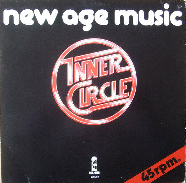 Inner Circle : New Age Music (12")