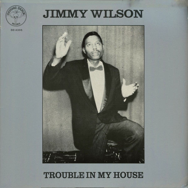 Jimmy Wilson (10) : Trouble In My House (LP, Comp)
