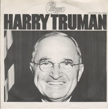 Chicago (2) : Harry Truman (7", Single)