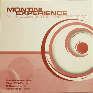 Montini Experience* : My House Is Your House 2002 (12")