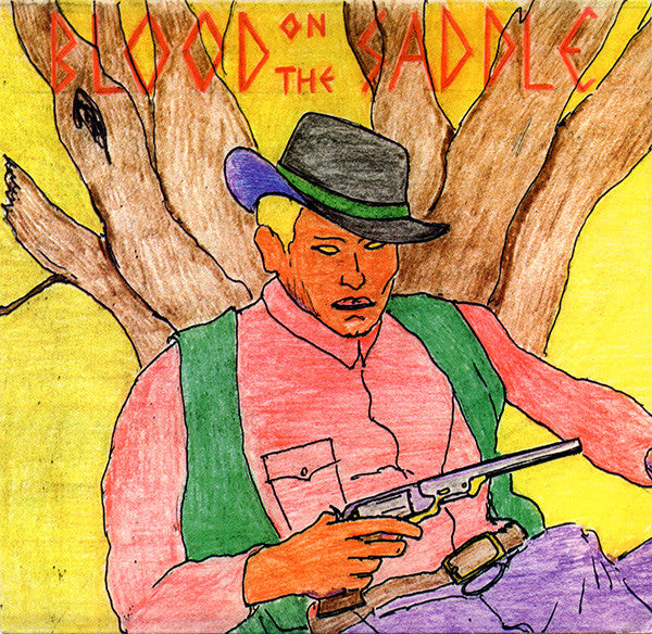 Blood On The Saddle : Blood On The Saddle (7", EP)