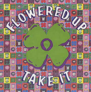 Flowered Up : Take It (7", Single)