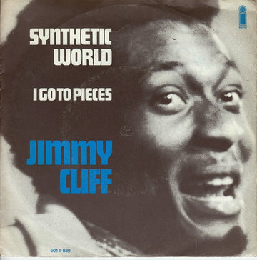 Jimmy Cliff : Synthetic World (7", Single)