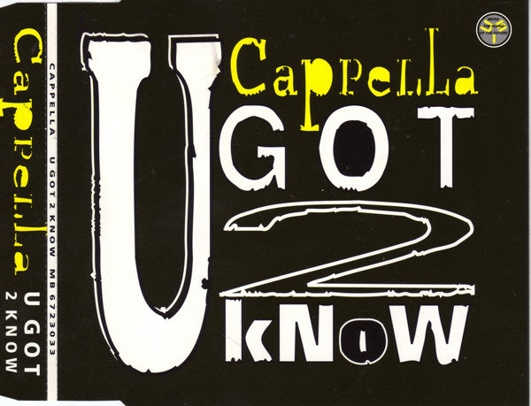 Cappella : U Got 2 Know (CD, Maxi)