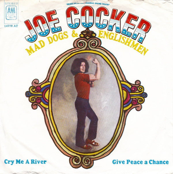 Joe Cocker : Cry Me A River / Give Peace A Chance (7", Single)