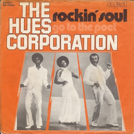 The Hues Corporation : Rockin' Soul (7", Single)