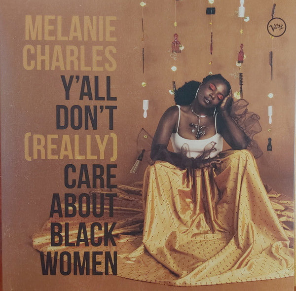 Melanie Charles : Y'all Don't (Really) Care About Black Women (LP, Album)