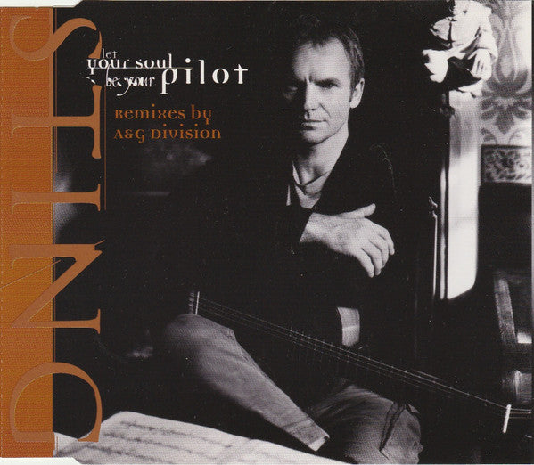 Sting : Let Your Soul Be Your Pilot (Remixes) (CD, Single)