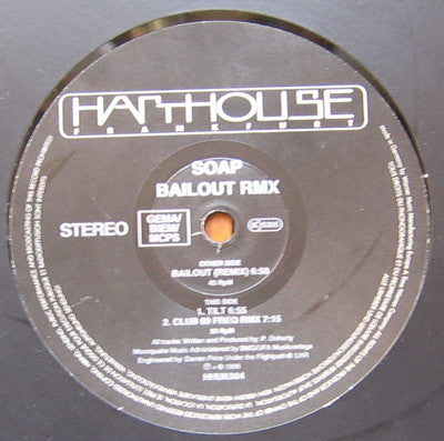 Soap : Bailout (Remix) (12")