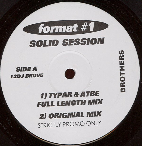 Format #1* : Solid Session (2x12", Promo)