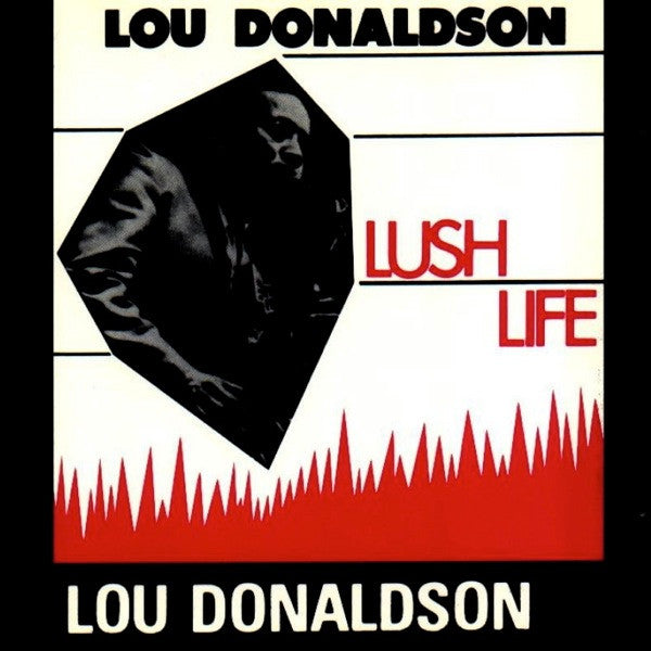 Lou Donaldson : Lush Life (CD, Album, RE)