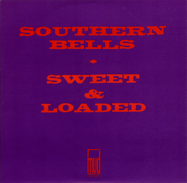 Mother (8) : Southern Bells / Sweet & Loaded (7", EP)