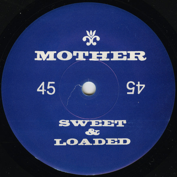 Mother (8) : Southern Bells / Sweet & Loaded (7", EP)