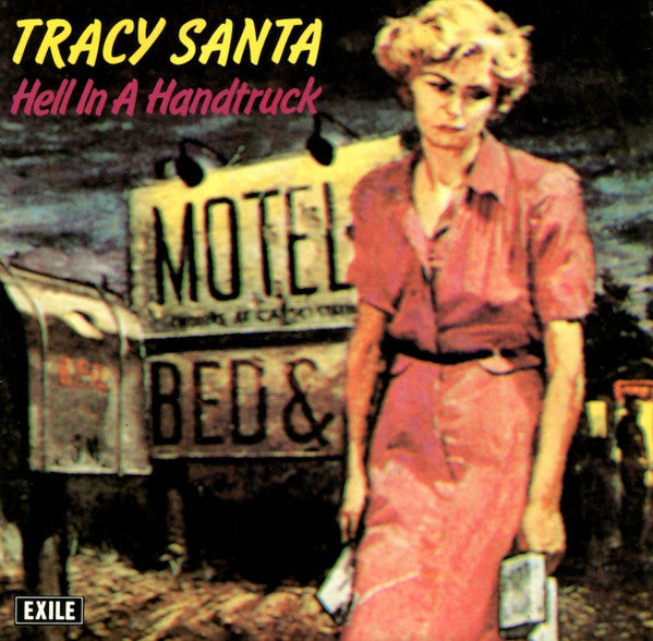 Tracy Santa : Hell In A Handtruck (7", Single)