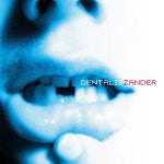 Zander (3) : Dentalis (CD, Album)