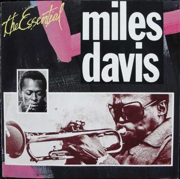 Miles Davis : The Essential Miles Davis (CD, Comp)