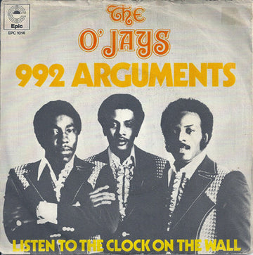 The O'Jays : 992 Arguments (7", Single)