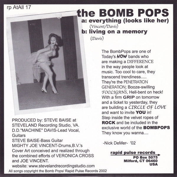The Bomb Pops : Everything (Looks Like Her) (7", Single)