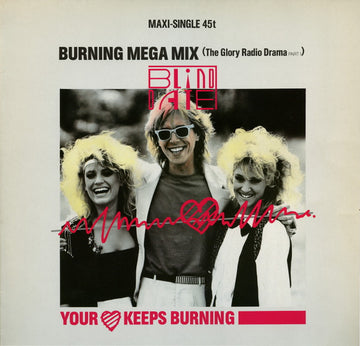 Blind Date : Your Heart Keeps Burning (Burning Mega Mix) (12", Maxi)