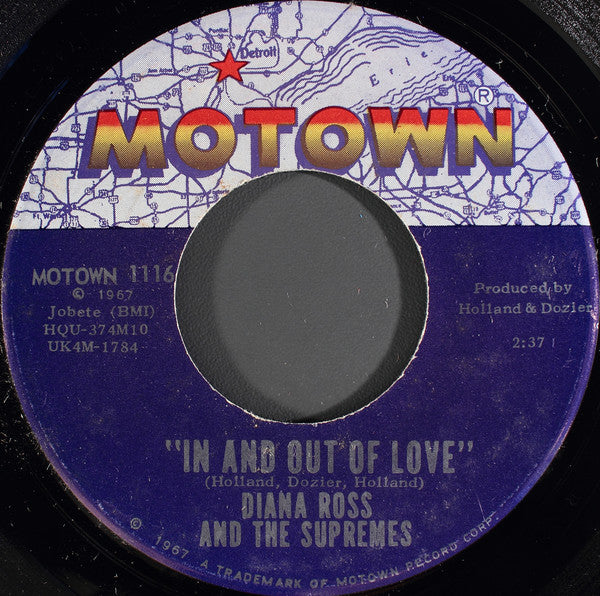 The Supremes : In And Out Of Love / I Guess I'll Always Love You (7", Roc)