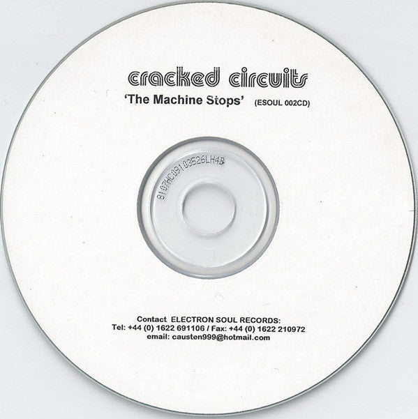 Cracked Circuits : The Machine Stops (CDr, Album)