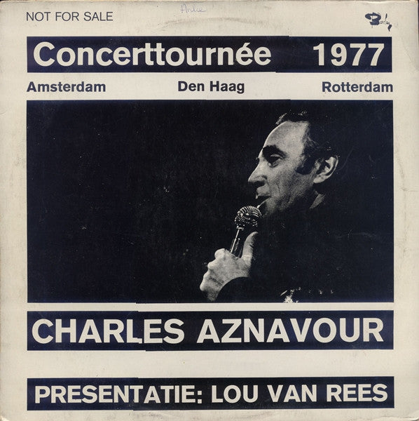 Charles Aznavour Presentatie Lou Van Rees : Concerttournée 1977 (Amsterdam, Den Haag, Rotterdam) (LP, Comp, Promo)