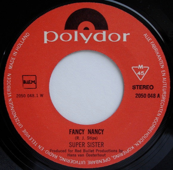 Supersister (2) : Fancy Nancy (7", Single, Lar)