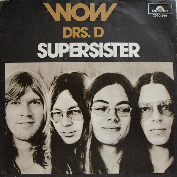 Supersister (2) : Wow (7", Single)