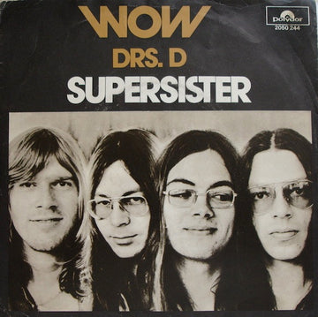 Supersister (2) : Wow (7", Single)