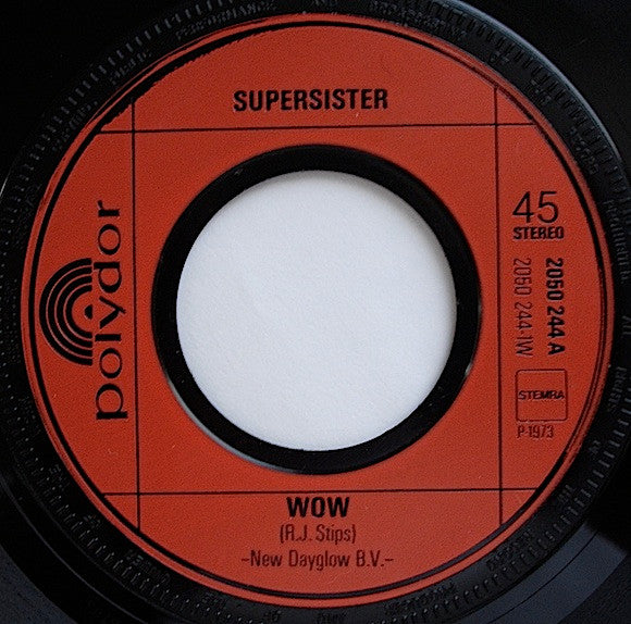 Supersister (2) : Wow (7", Single)