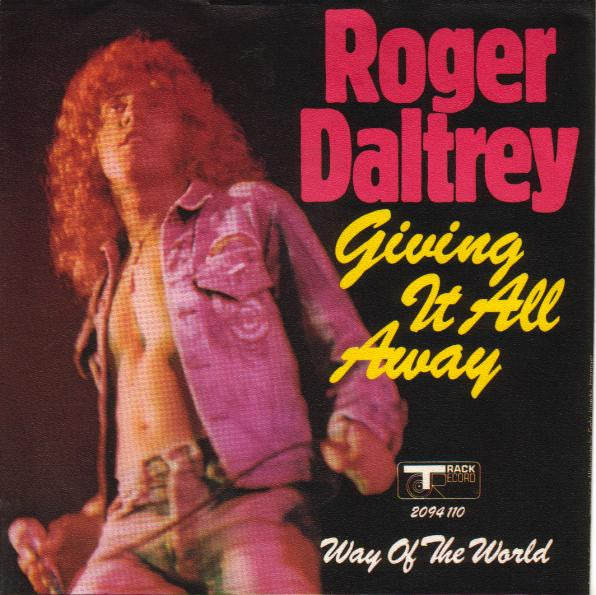 Roger Daltrey : Giving It All Away (7")