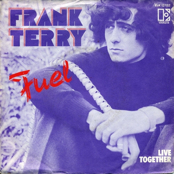 Frank Terry : Fuel (7", Single)