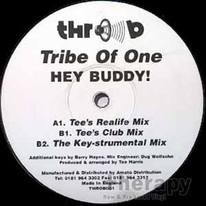 Tribe Of One (3) : Hey Buddy! (12")