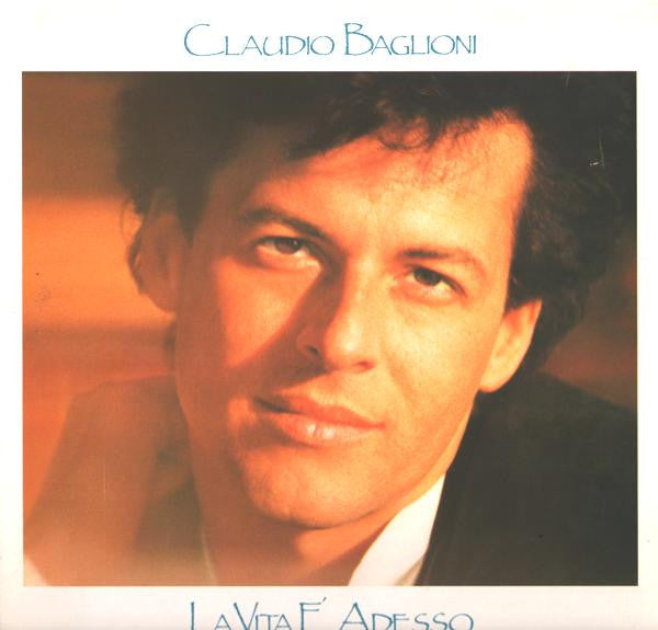 Claudio Baglioni : La Vita È Adesso (LP, Album, RE, Gat)