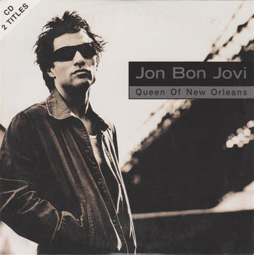 Jon Bon Jovi : Queen Of New Orleans (CD, Single)