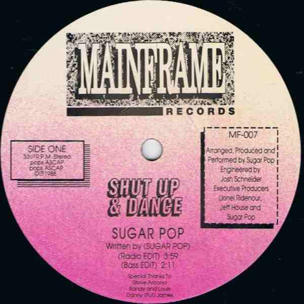 Sugar Pop (2) : Shut Up & Dance (12")