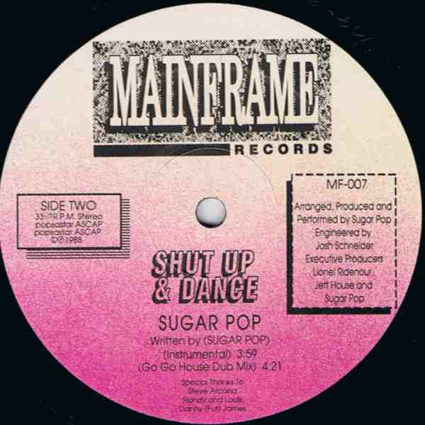 Sugar Pop (2) : Shut Up & Dance (12")