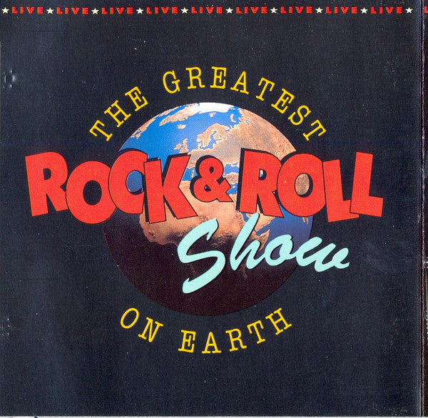 various : he Greatest Rock & Roll Show On Earth 1 (CD, Comp)