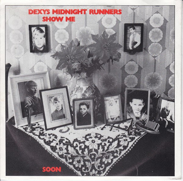 Dexys Midnight Runners : Show Me (7", Single)