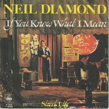 Neil Diamond : If You Know What I Mean (7", Single)