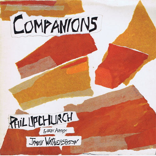 Phil Upchurch Guest Artist Jimmy Witherspoon : Companions (LP, Album)