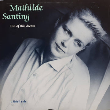 Mathilde Santing : Out Of This Dream: A Third Side (LP, S/Sided)