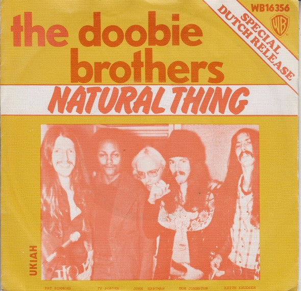 The Doobie Brothers : Natural Thing (7", Single)