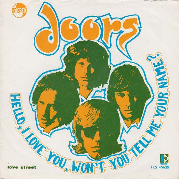 The Doors : Hello, I Love You, Won't You Tell Me Your Name? (7", Single)