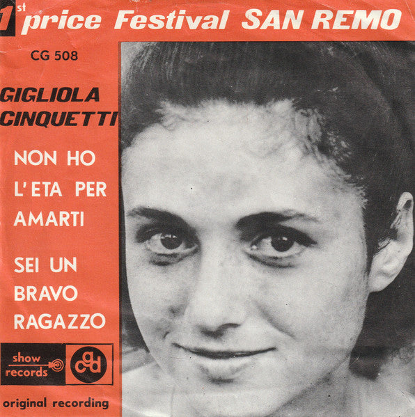 Gigliola Cinquetti : Non Ho L'Eta Per Amarti / Sei Un Bravo Ragazzo (7")