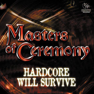 Masters Of Ceremony : Hardcore Will Survive (12")