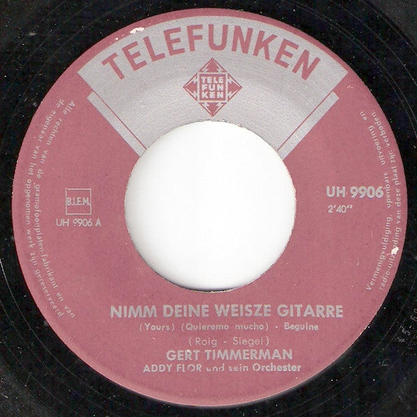 Gert Timmerman : Nimm Deine Weisse Gitarre (7", Single)