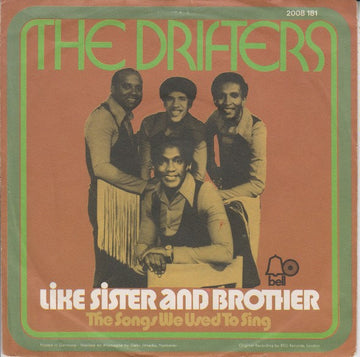 The Drifters : Like Sister And Brother (7")